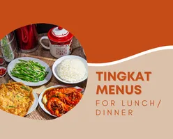 Tingkat Menus For Lunch/Dinner!